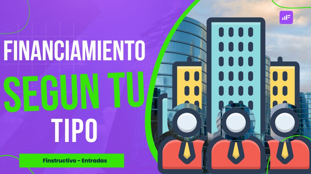 Opciones para conseguir dinero según tu tipo de negocio